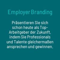 Employer Branding: Präsentieren Sie sich schon heute als Top-Arbeitgeber der Zukunft, indem Sie Professionals und Talente gleichermaßen ansprechen.